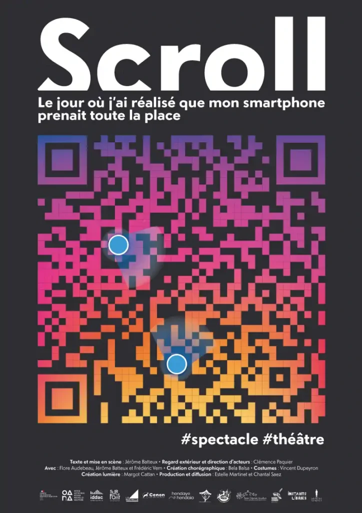 Affiche de « Scroll » : « Le jour où j'ai réalisé que mon smartphone prenait toute la place », QR code coloré.